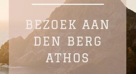 Bezoek aan den berg Athos (Geïllustreerd)