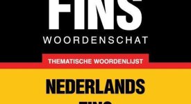 Thematische woordenschat Nederlands-Fins - 9000 woorden